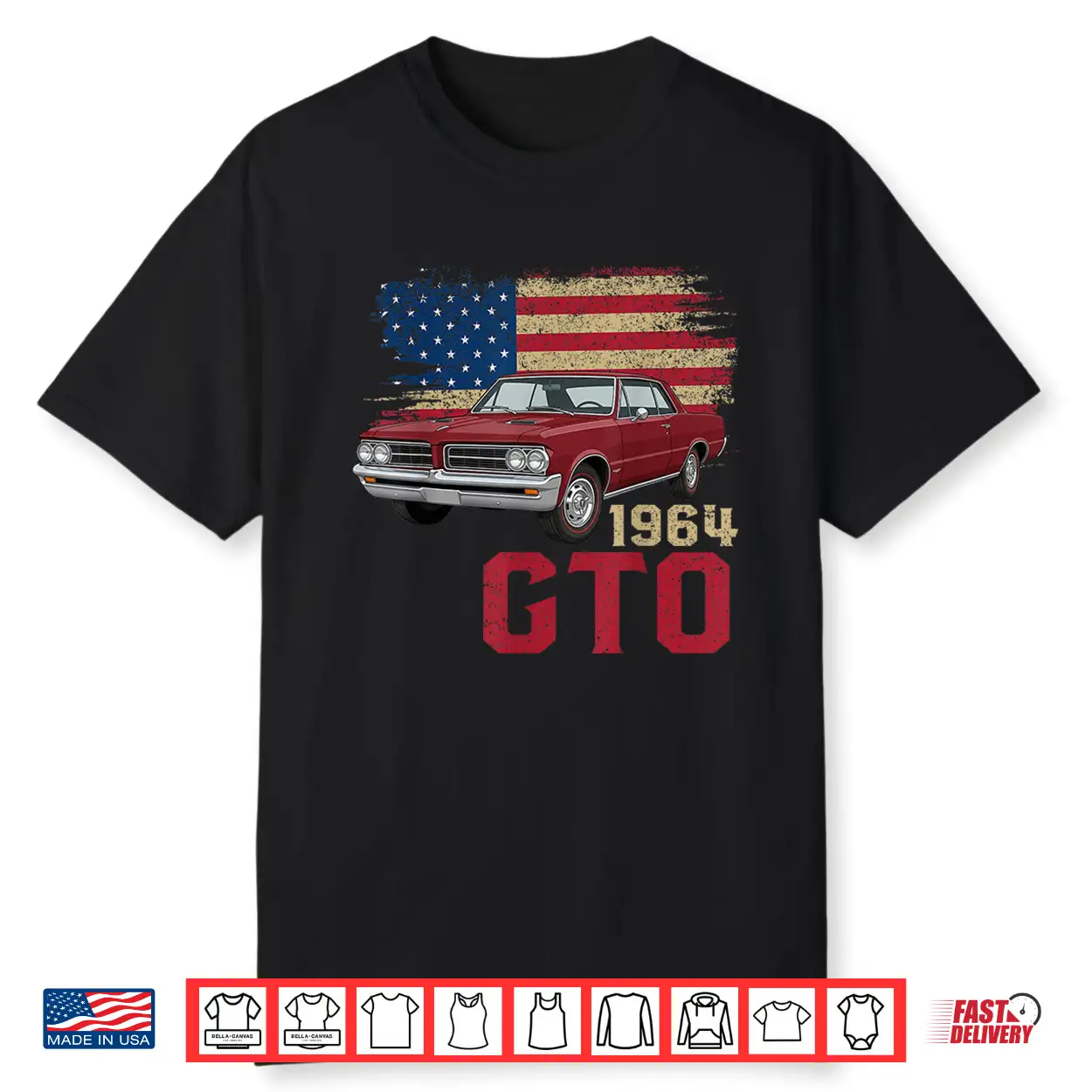 64 1964 Gto American Flag Muscle Car Shirt 64 1964 Gto American Flag Muscle Car Shirt