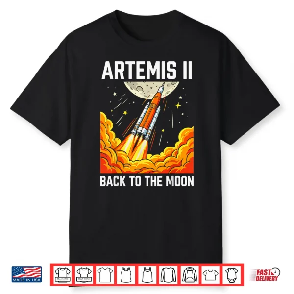 Artemis Back To The Moon Rocket Launch Space Shirt