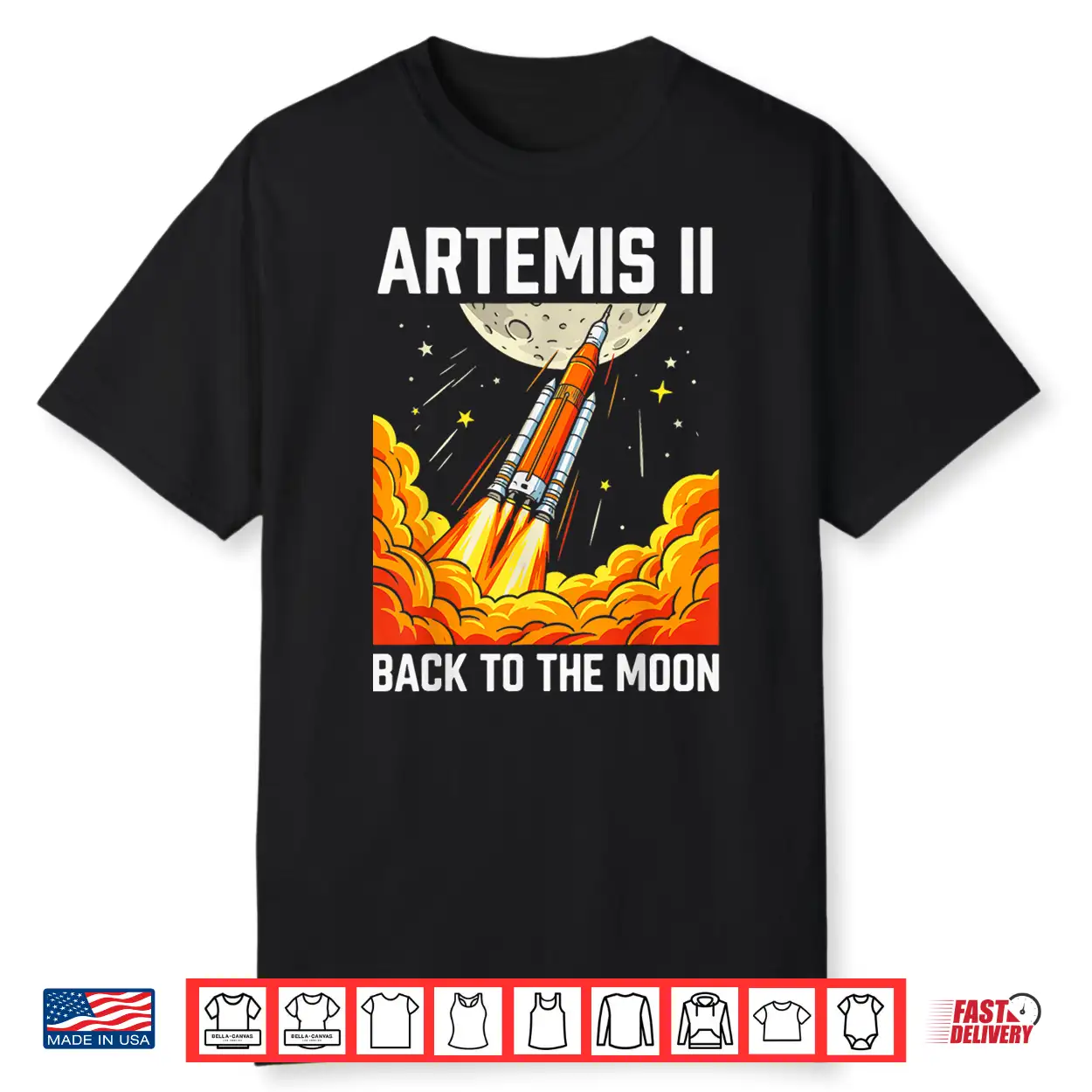 Artemis Back To The Moon Rocket Launch Space Shirt Artemis Back To The Moon Rocket Launch Space Shirt
