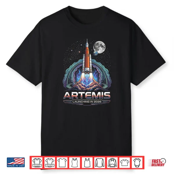 Artemis Ii 2026 Rocket Launch Mission To The Moon Artemis 2 Shirt