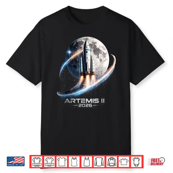 Artemis Ii Launch To The Moon 2026 Shirt