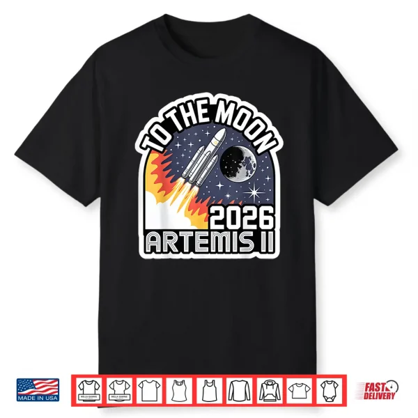 Artemis Ii Launch To The Moon 2026 Space Shirt