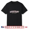 Assistant Principal Flowers Assistant Principals Shirt