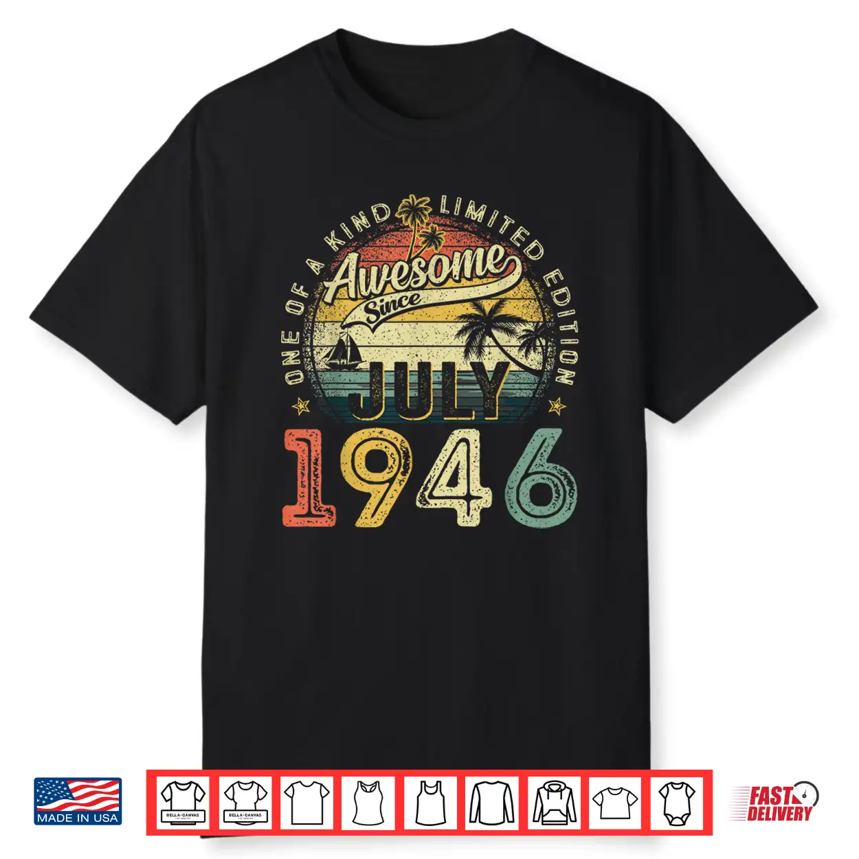 Awesome Since July 1946 Vintage Retro 80Th Birthday Men Dad Shirt Awesome Since July 1946 Vintage Retro 80Th Birthday Men Dad Shirt