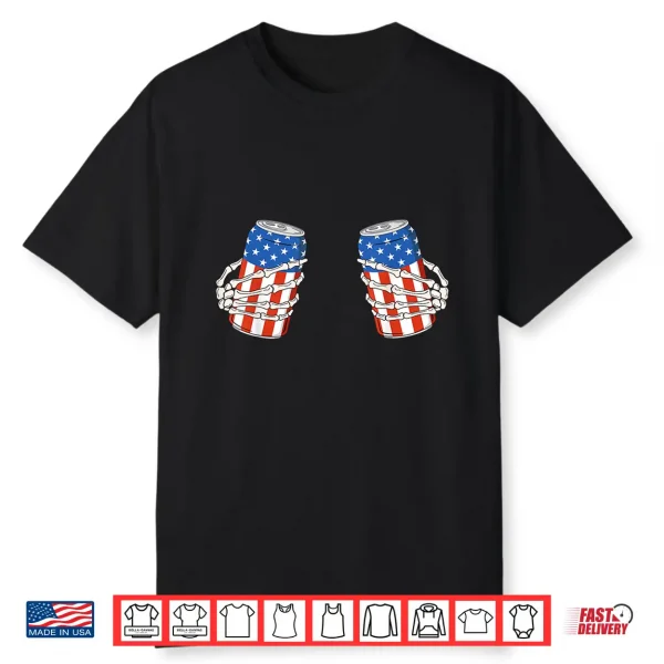 Beer Can Skeleton Hand Funny 4Th Of July American Patriotic Shirt
