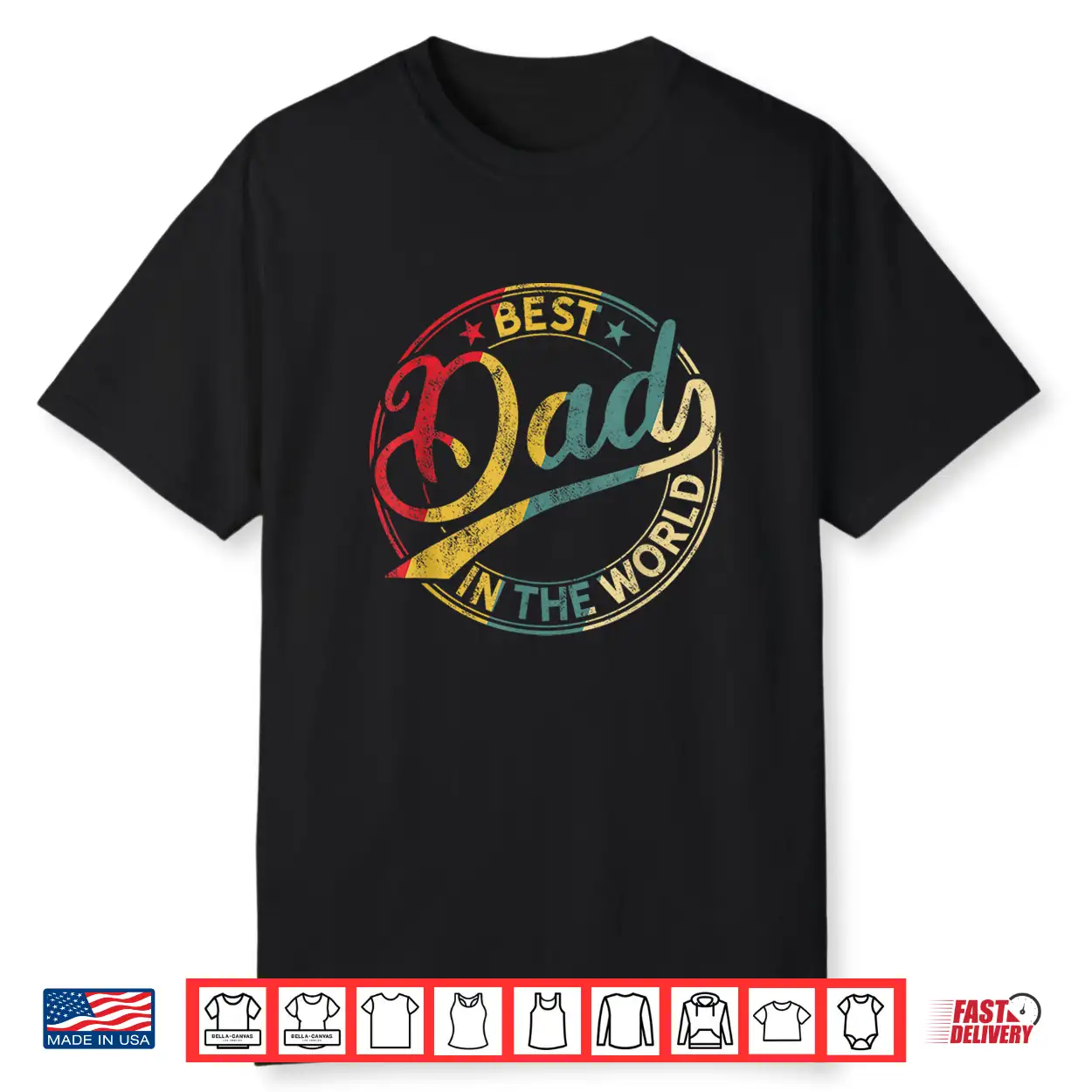 Best Dad In The World Father’S Day Vintage Dad Shirt Best Dad In The World Father’S Day Vintage Dad Shirt