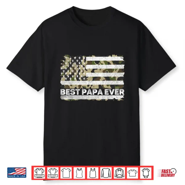Best Papa Ever Men Grandpa Camo American Flag Fathers Day Shirt