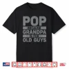 Best Pop Design For Grandpa From Grandkids Father’S Day Pop Shirt