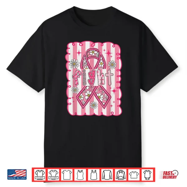 Breast Cancer Awareness Fight Shirt