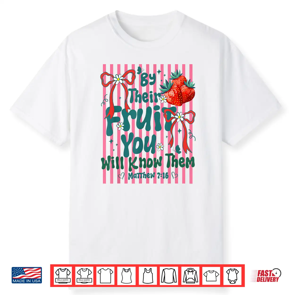 By Their Fruit You Will Know Them Christian Stripes Summer Shirt By Their Fruit You Will Know Them Christian Stripes Summer Shirt