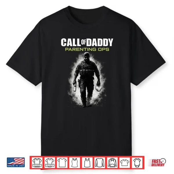 Call Of Daddy Parenting Ops Father’S Day Great Dad Joke Shirt