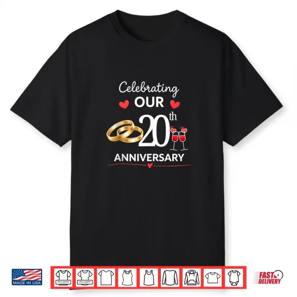Celebrating Our 20 Year Of Marriage 20Th Wedding Anniversary Shirt
