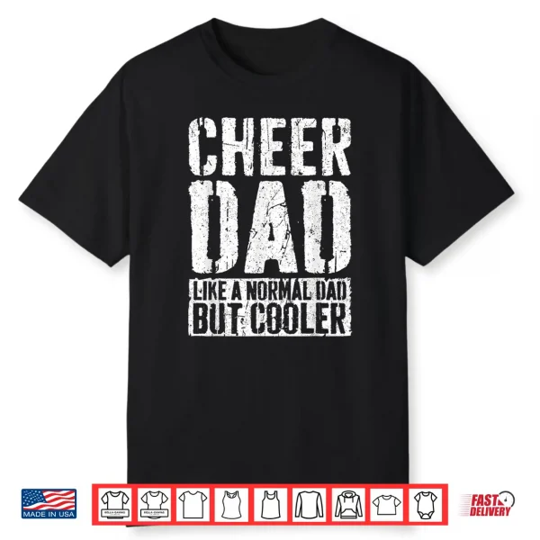 Cheer Dad Shirt Father’S Day Cheer Dad Shirt Shirt