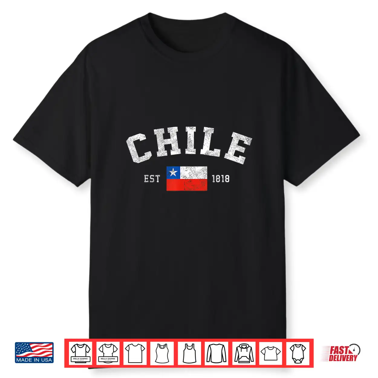 Chile Est. 1818 Chilean Flag Independence Day Shirt Chile Est. 1818 Chilean Flag Independence Day Shirt