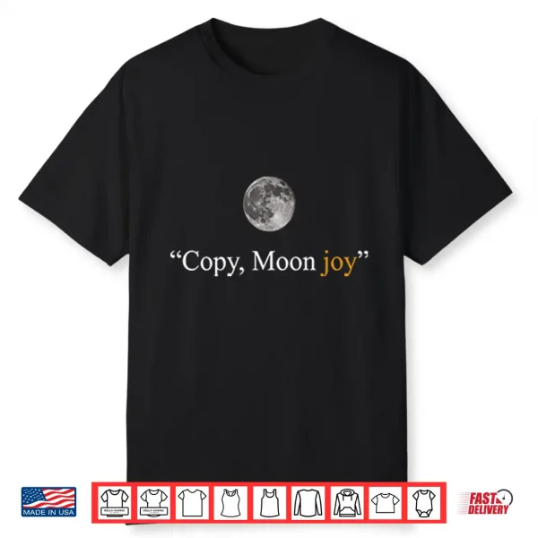 Copy Moon Joy Artemis Mission Shirt