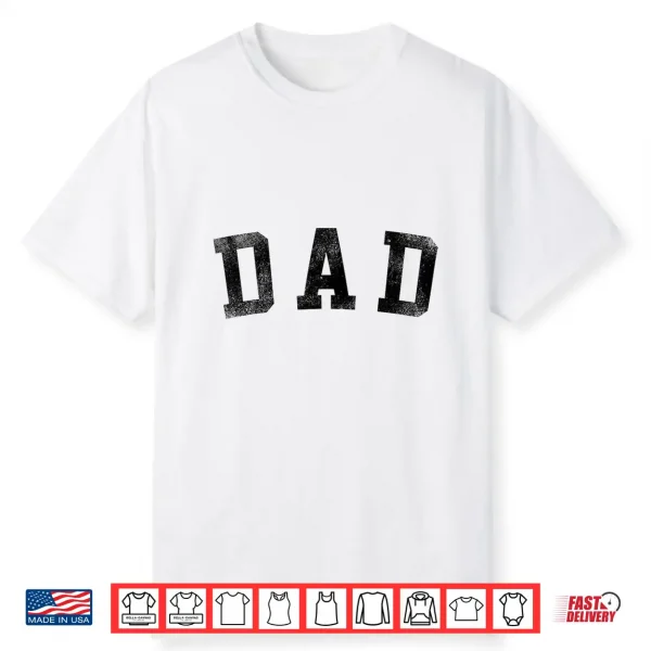 Dad Classic Bold Font Birthday Dad Shirt