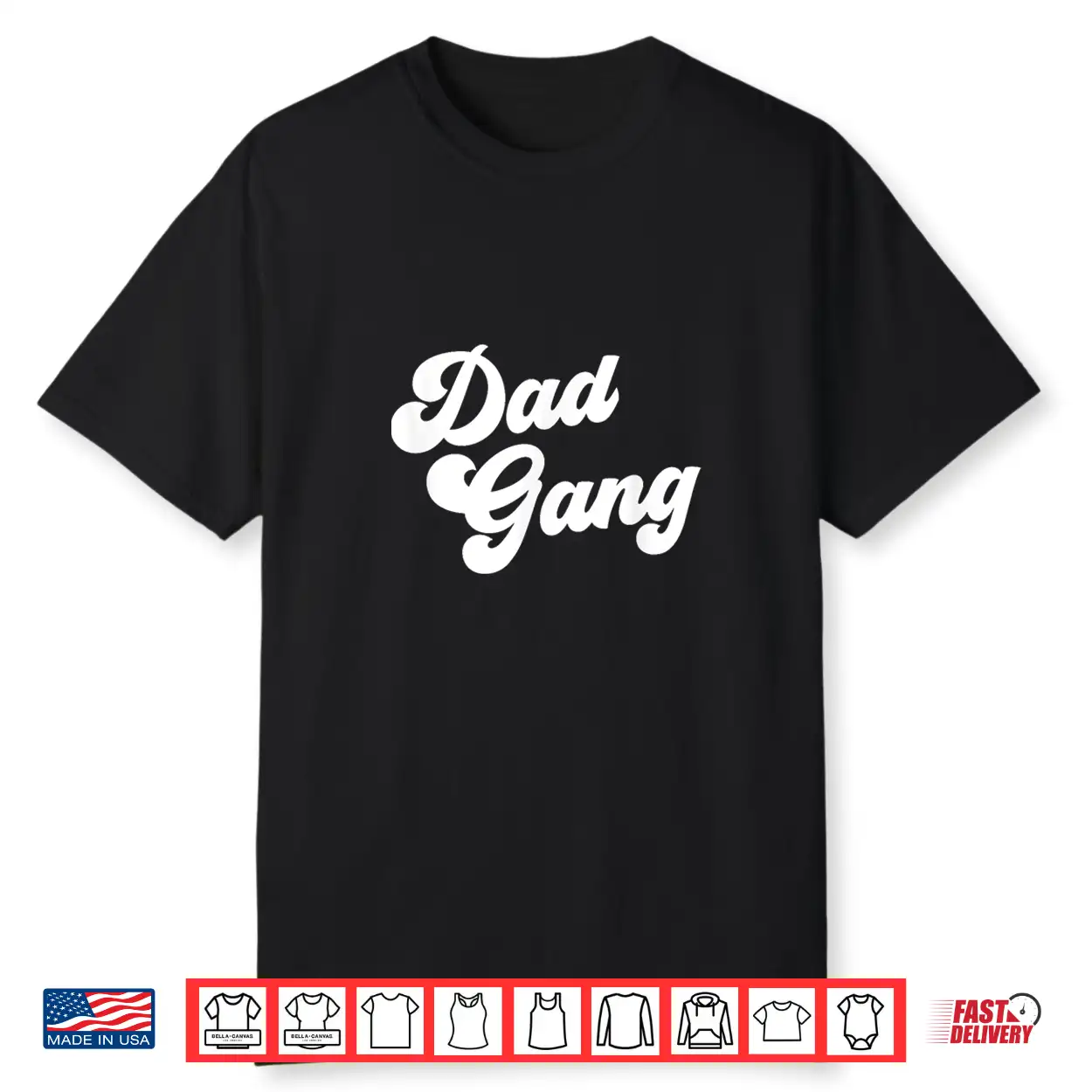 Dad Gang Funny Father’S Day Dad Gang Shirt Dad Gang Funny Father’S Day Dad Gang Shirt