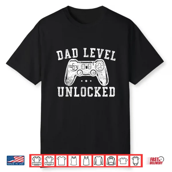 Dad Level Unlocked New Dad To Be Gifts Gamer Father’S Day Shirt