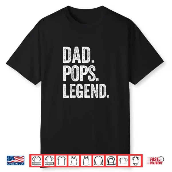Dad Pops Legend Vintage Distressed Bold Pops Graphic Shirt