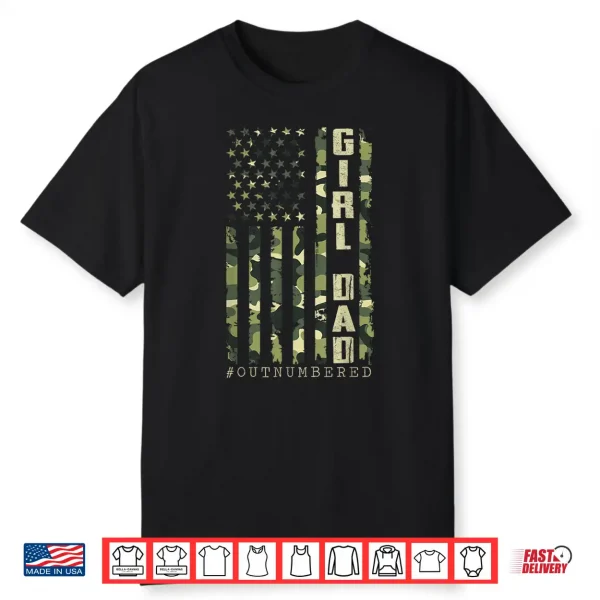 Dad Of Girl Camo American Flag Father’S Day Military Daddy Shirt