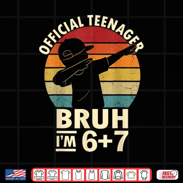 Design 13th Birthday Boys 67 Meme Official Teenager Six Seven Shirt