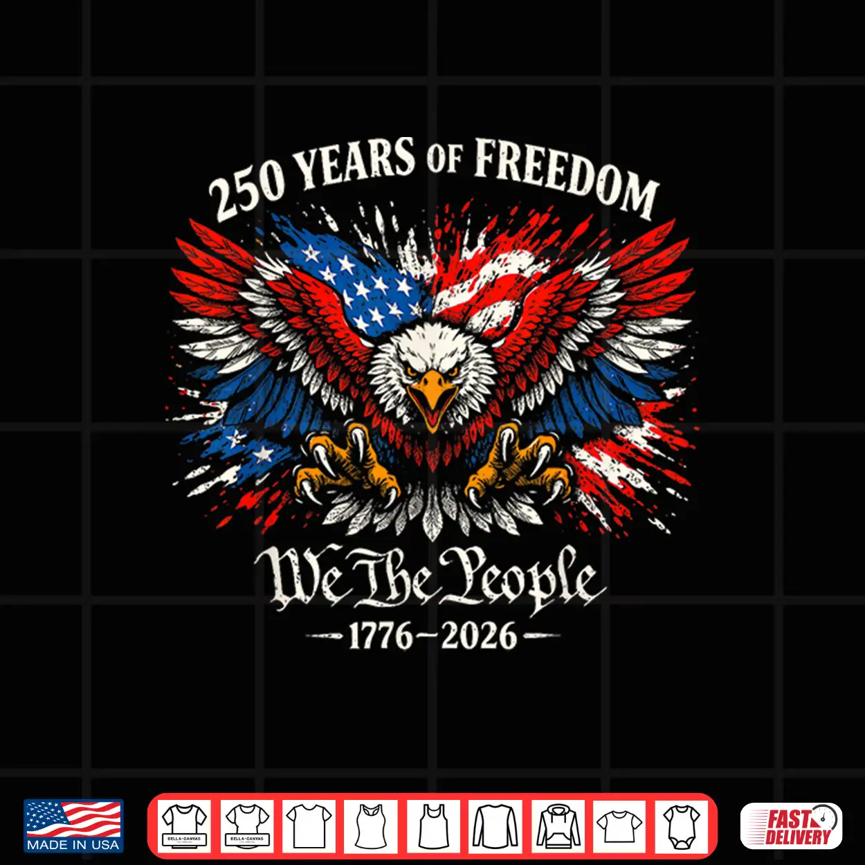 1776 2026 250Th Anniversary Usa 250 Years Of Freedom Eagle Shirt 1776 2026 250Th Anniversary Usa 250 Years Of Freedom Eagle Shirt
