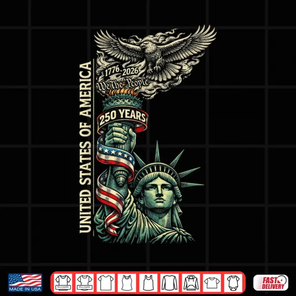 Design 250 Years 1776 2026 Funny 250th Birthday Eagle Liberty Bell Shirt