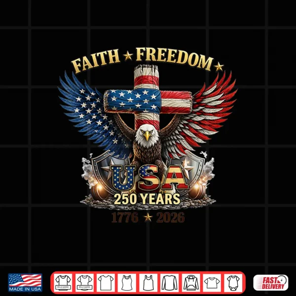 Design 250 Years America July 4th 2026 250th Independence Day Eagle Shirt