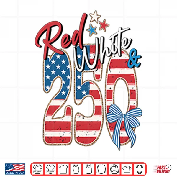 Design 250th Anniversary Red White And Blue Shirt