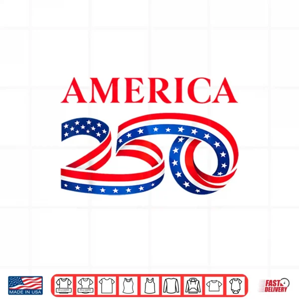 Design 250th Birthday of United State Independence Day US Flag Shirt