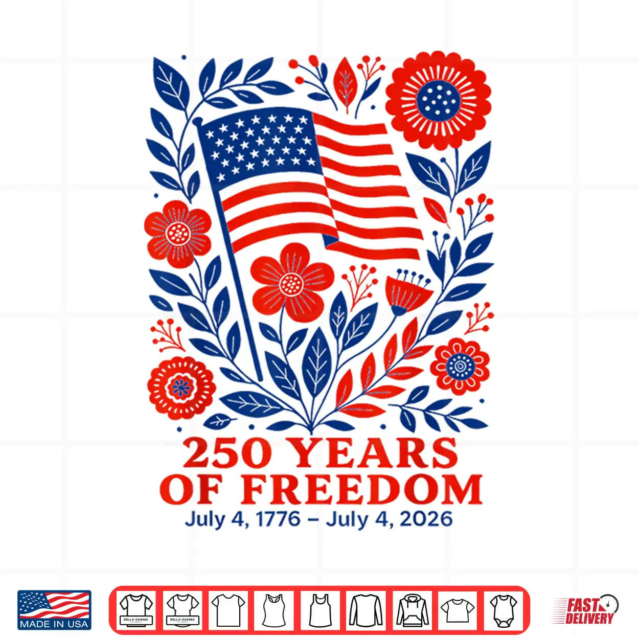 4Th Of July Patriotic 250Th Anniversary 250 Years Freedom Shirt 4Th Of July Patriotic 250Th Anniversary 250 Years Freedom Shirt