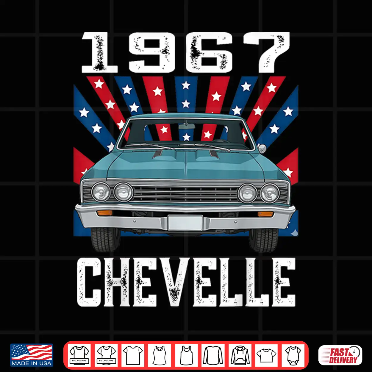 67 1967 Chevelle American Flag Muscle Car Shirt 67 1967 Chevelle American Flag Muscle Car Shirt