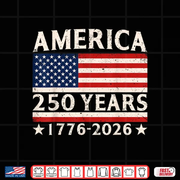 Design America 250 Years Flag 4th of July 250th Anniversary USA Shirt