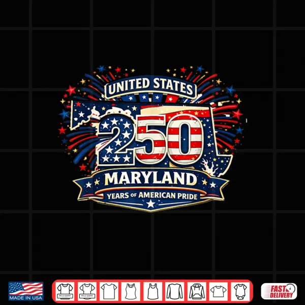 American 250 Maryland Shirt Fireworks Anniversary 4 July Shirt 4 Design American 250 Maryland Shirt Fireworks Anniversary 4 July Shirt