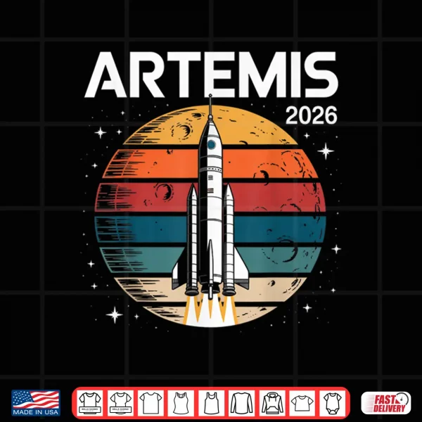 Artemis 2026 Launch Back To The Moon Shirt 4 Design Artemis 2026 Launch Back to The Moon Shirt