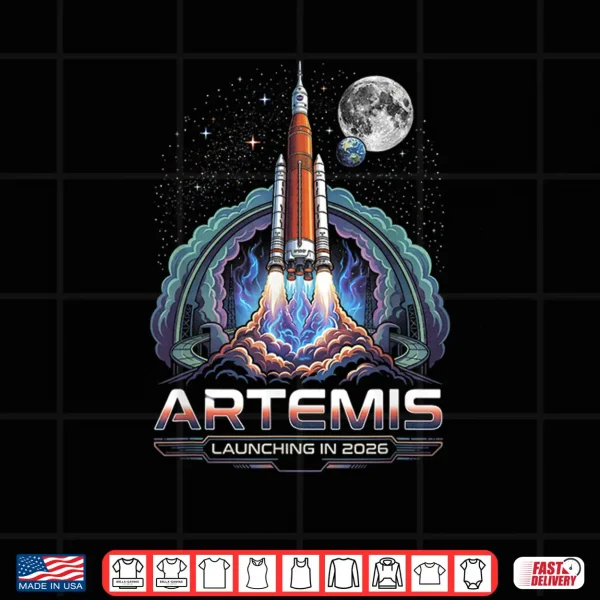 Design Artemis II 2026 Rocket Launch Mission to The Moon Artemis 2 Shirt
