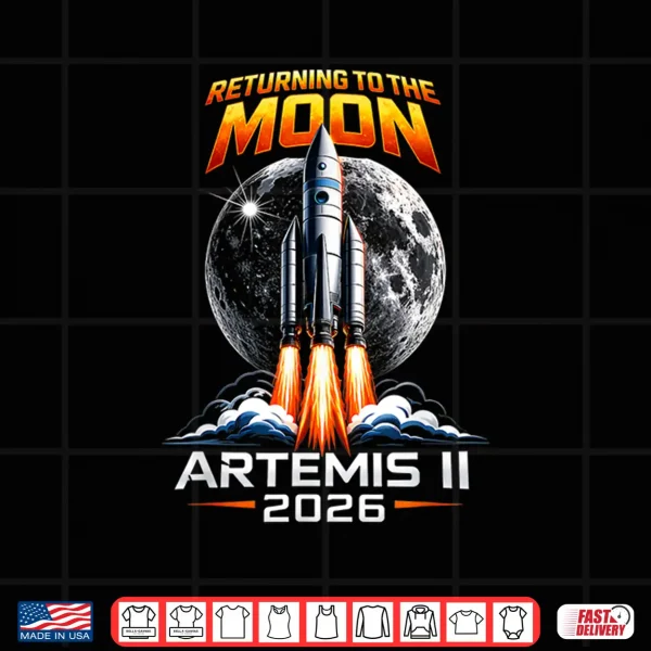 Artemis Ii Back To The Moon 2026 Gift For Men Women Kids Shirt 4 Design Artemis II Back to the Moon 2026 Gift for Men Women Kids Shirt