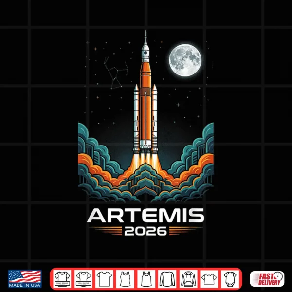 Artemis Two Twenty Twenty Six Rocket Launch Mission To Moon Shirt 4 Design Artemis Two Twenty Twenty Six Rocket Launch Mission To Moon Shirt