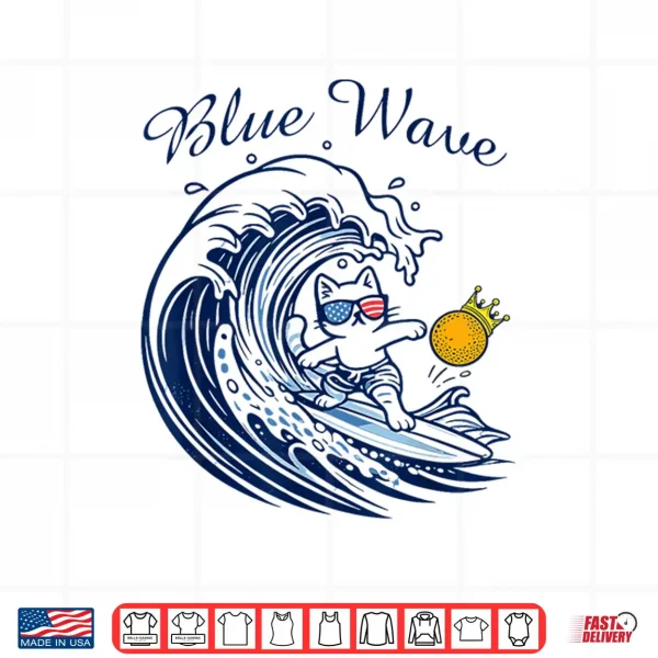 Blue Wave Cat Riding The Blue Wave No Kings Funny Cat Shirt 4 Design Blue Wave Cat Riding The Blue Wave No Kings Funny Cat Shirt