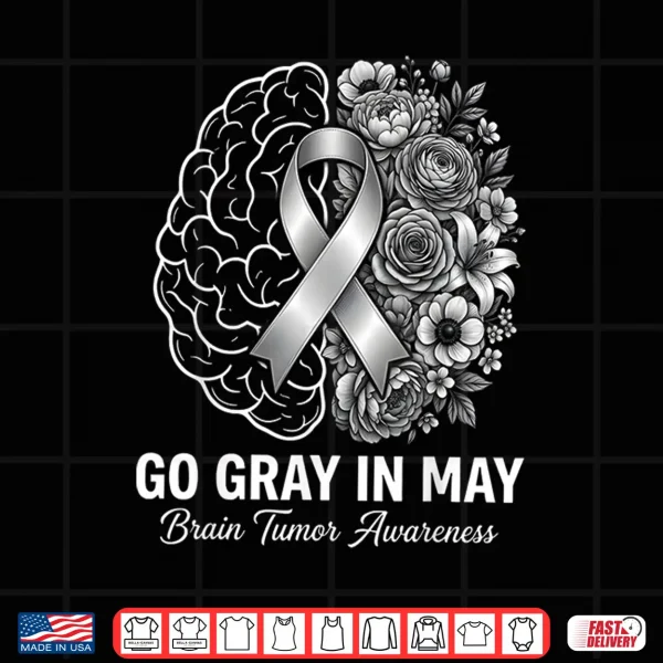 Design Brain Tumor Awareness Wear Gray in May Strong Warrior Cancer Shirt