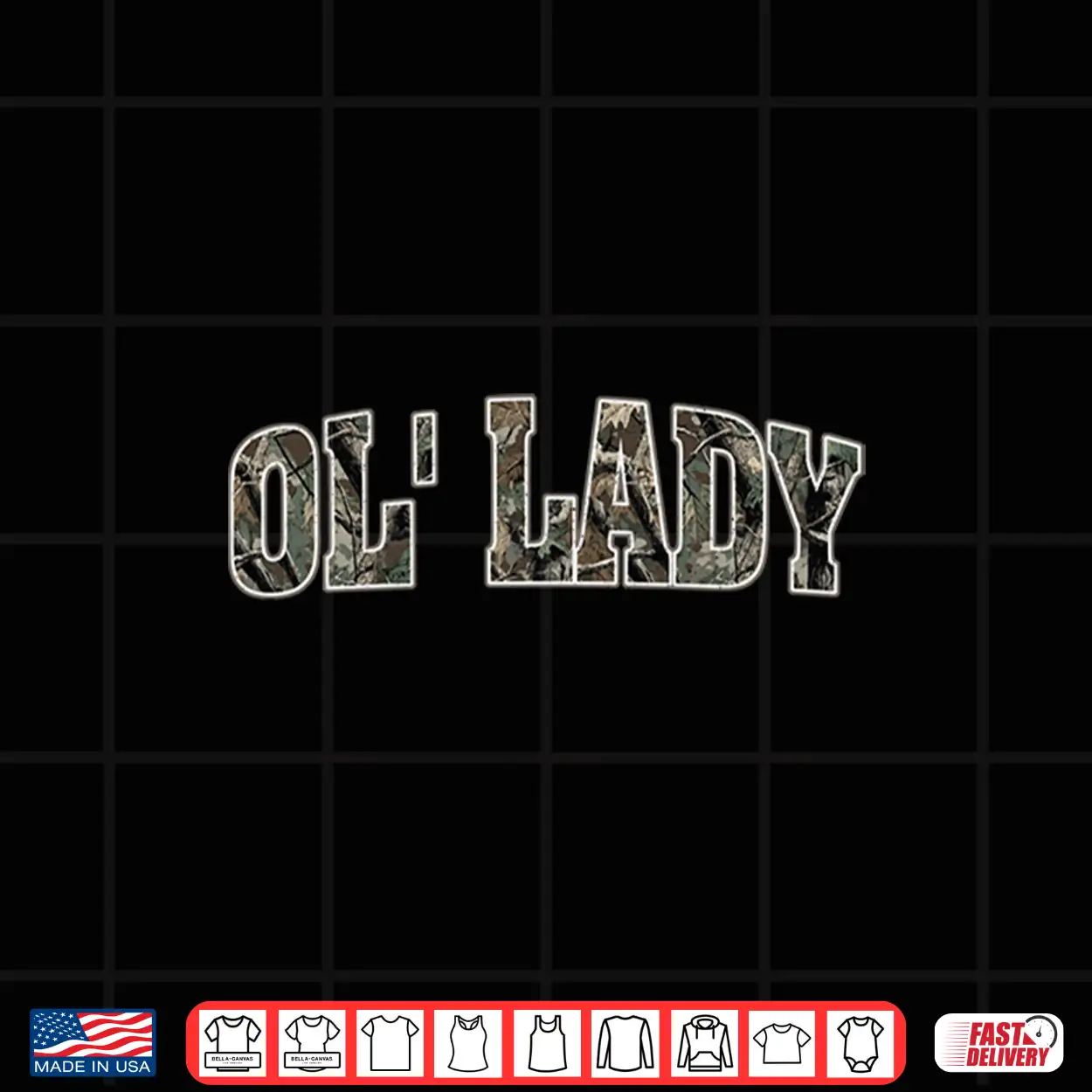 Camo Ol’ Lady Hunting Camouflage Ol’ Lady Shirt Camo Ol’ Lady Hunting Camouflage Ol’ Lady Shirt
