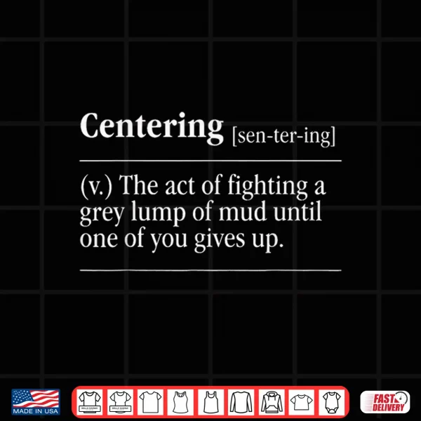 Design Centering Definition The Act of Fighting A Grey Lump Shirt