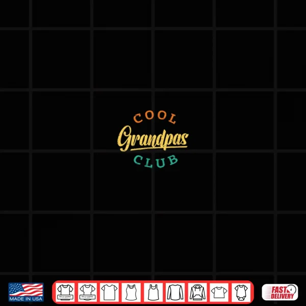 Design Cool Grandpas Club Pocket Funny Fathers Day Cool Grandpa Shirt