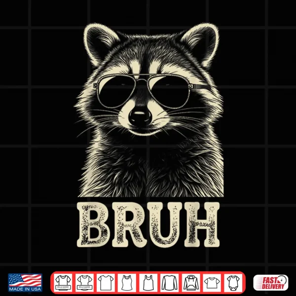 Design Cool Raccoon Sunglasses Bruh Funny Raccoon Lovers Kids Teens Shirt