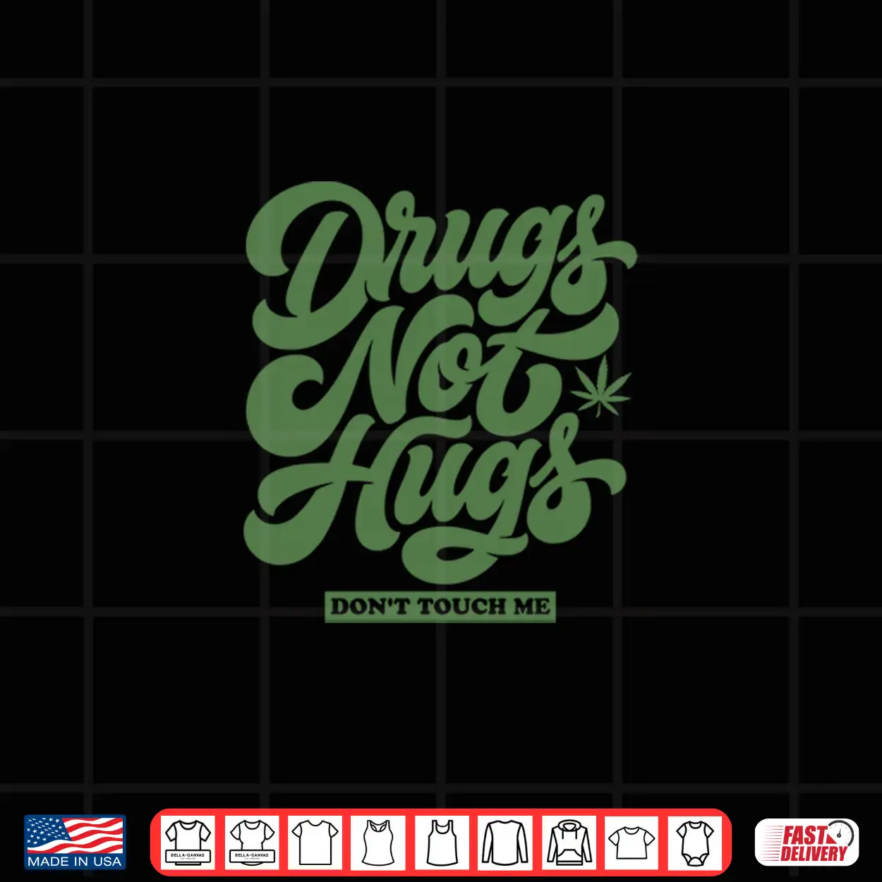Drugs Not Hugs Don’T Touch Me Funny Sarcastic Humor Shirt Drugs Not Hugs Don’T Touch Me Funny Sarcastic Humor Shirt