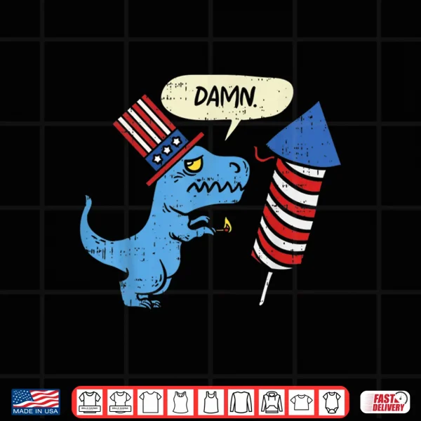 Design Damn TRex Short Hands Firecracker Funny Firework 4th Of July Shirt