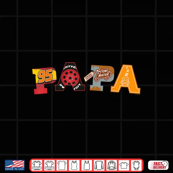 Design Disney and Pixars Cars Papa Fathers Day Birthday Gift Shirt