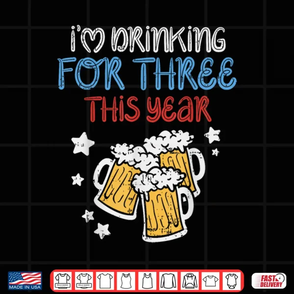 Drinking For Three Funny Baby 4Th Of July Pregnancy Soon Dad Shirt 4 Design Drinking For Three Funny Baby 4th Of July Pregnancy Soon Dad Shirt