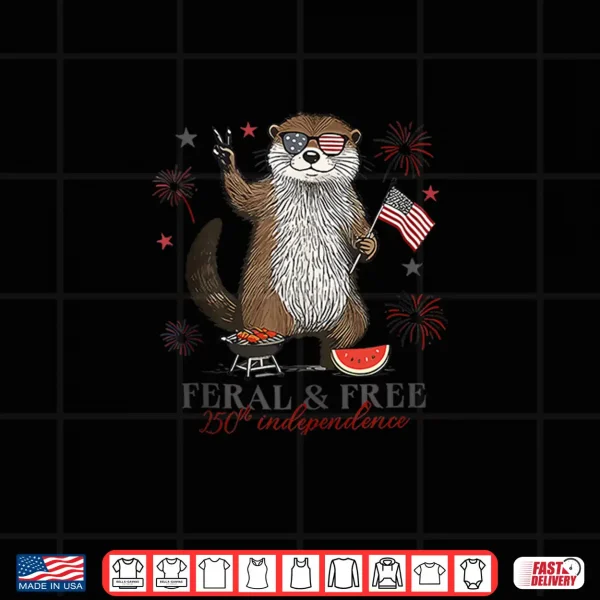 Design Feral and Free Otter Shirt