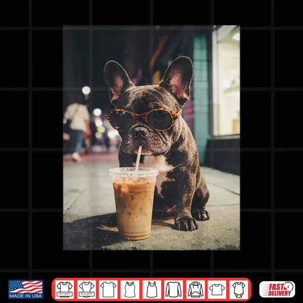 Design French Bulldog Drinking Iced Coffee Funny Animal Shirt
